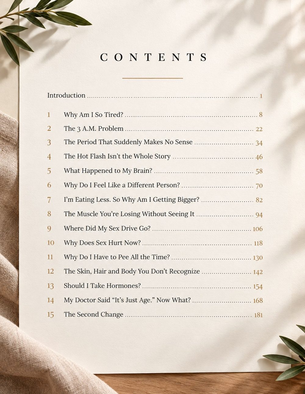 Table of contents of The Second Change: an introduction and 15 chapters, from &ldquo;Why Am I So Tired?&rdquo; to &ldquo;The Second Change&rdquo;
